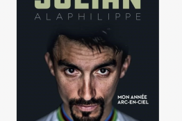 Sortie littéraire : Julian Alaphilippe - Mon année arc-en-ciel