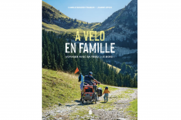 Sortie Littéraire : À vélo en famille. Voyager avec sa tribu (d') à bord !